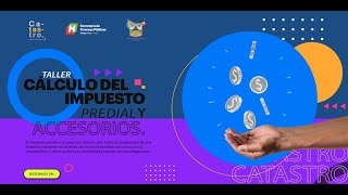 Taller Cálculo del Impuesto Predial y Accesorios [upl. by Eniluj523]