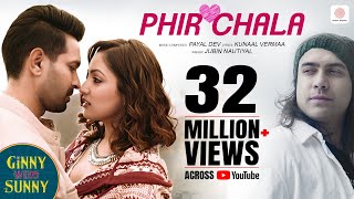 Phir Chala  Official Video  Ginny Weds Sunny Yami – Vikrant Jubin Nautiyal  Payal D  Kunaalaal [upl. by Ginnifer792]