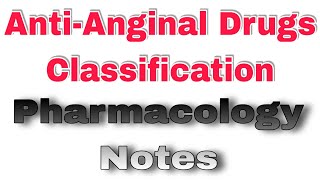 AntiAnginal Drugs Classification Pharmacology lecture in Hindi। antianginal classification video [upl. by Kristoffer]