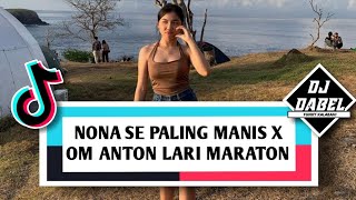 DJ NONA SE PALING MANIS X OM ANTON  DJ DABEL amp PAMOKHOL ID ☢️🔥 FUNKY KALABAHI [upl. by Anitra]