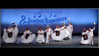 Grupo Folklorico Sueños y Esperanza [upl. by Acissehc949]