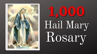 1000 Hail Mary Rosary  Miracle Prayers [upl. by Snehpets]