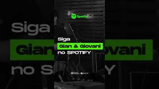 Siga Gian amp Giovani no Spotify [upl. by Einnij]