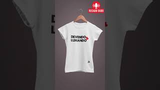 Camiseta feminina com a frase divertida quotDevendo e Luxando [upl. by Acitel]