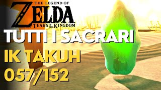 057152 SACRARIO DI IK TAKUH  ZELDA TEARS OF THE KINGDOM  GUIDA GAMEPLAY ITA [upl. by Gerti]