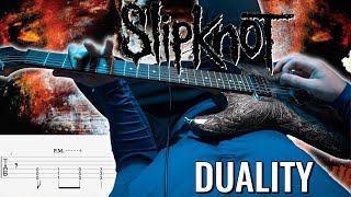 Slipknot  Duality FULL PointofView Guitar Lesson  Cover  WITH TAB [upl. by Carlisle992]