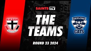 THE TEAMS Round 23  St Kilda v Geelong  AFL 2024 [upl. by Almap]