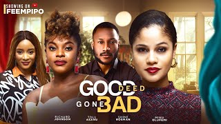 GOOD DEED GONE BAD  SHINE ROSMAN MIWA OLORUNFEMI RICHARD JOHNSON  Latest 2024 Nigerian film [upl. by Tocci18]