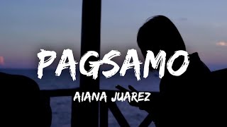 Arthur Nery  Pagsamo  Female Version  Cover by Aiana Juarez Lyrics [upl. by Martita]