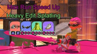 Max Run Speed Up Heavy Edit Splatling  Splatoon 3 Anarchy Series Rainmaker [upl. by Kraft757]