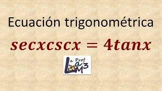 Ecuación trigonométrica  Ejercicio 6  La Prof Lina M3 [upl. by Iroj922]