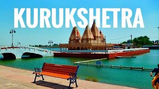 Kurukshetra  Most Beautiful Tourist Place to visit in Haryana Complete Guide [upl. by Philipson]