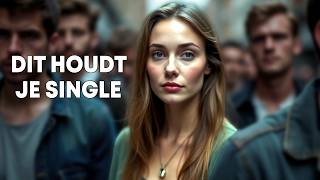 Deze 5 gedragingen houden je onnodig SINGLE laat dit los [upl. by Jemie]