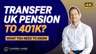 Transfer UK Pension To US 401K  What Is a 401K UK  401K Vs UK Pension Explained [upl. by Putnem]