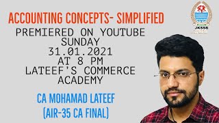 ACCOUNTING CONCEPTS  THEORY amp MCQS  JKSSB FAA EXAM  ACCOUNTANCY  CA MOHAMAD LATEEF [upl. by Aksehcnarf605]