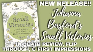 JOHANNA BASFORD SMALL VICTORIES  Flip Through InDepth Review and First Impressions  NEW RELEASE [upl. by Hein]