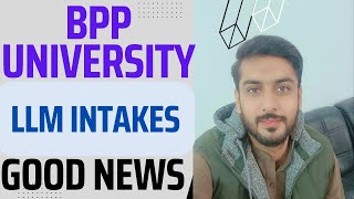 BPP University UK  LLM Intakes Update  Good News [upl. by Eriam]