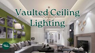 Inspiring Vaulted Ceiling Lighting Accents For Your Home Interior [upl. by Lewanna]