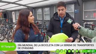 DÍA MUNDIAL DE LA BICICLETA CON LA SEREMI DE TRANSPORTES DE OHIGGINS [upl. by Fenwick580]