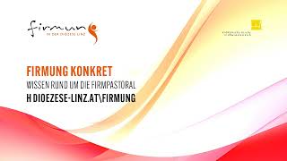 Firmung konkret 01  Liturgie und Ablauf der Firmung [upl. by Best]