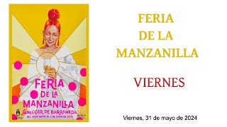 Feria de la Manzanilla 2024  viernes  Sanlúcar de Barrameda [upl. by Adierf]