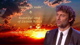 Jonas Kaufmann ✬ quotOmbra di nubequotby Licinio Refice [upl. by Ynaiffit]