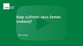 Kaip sužinoti savo žemės mokestį [upl. by Parrisch583]