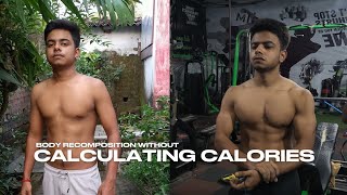 Body recomposition without calculating calories Step by step explained [upl. by Norven302]