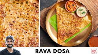 Crispy Rava Dosa Recipe with Tips  होटल जैसा कुरकुरा रवा डोसा बनाइये घर पर  Chef Sanjyot Keer [upl. by Ailedroc]