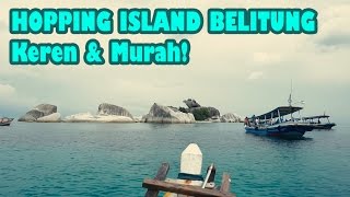 Indahnya hopping island di Belitung sampai pulau Lengkuas [upl. by Gerfen]