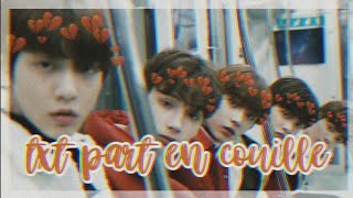 •💫TXT PART EN COUILLE 1💫• [upl. by Nalrah952]