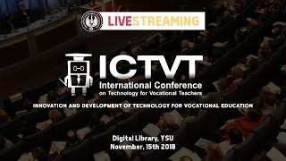 INTERNATIONAL CONFERENCE ON TECHNOLOGY AND VOCATIONAL TEACHERS ICTVT 2018 [upl. by Rebna345]