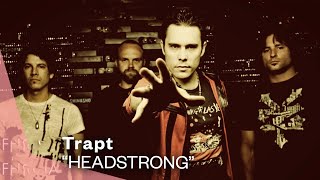 Trapt  Headstrong Official Music Video  Warner Vault [upl. by Ettennor409]