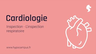 V12 Linspection respiratoire  Inspection de Cardiologie [upl. by Anidnamra938]