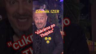 Zdeněk Izer  Cukrárna po thajsku 😂😂😂 izer vtipy vtip indianfanda shorts 2024 [upl. by Anomis]