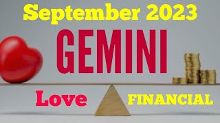 GEMINI September  Love amp Financial [upl. by Lewison]