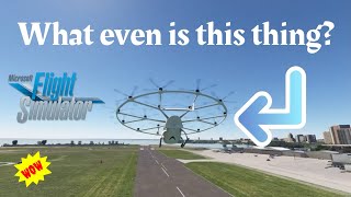 The Strangest Aircraft in MSFS Volocopter EVTOL [upl. by Edveh490]