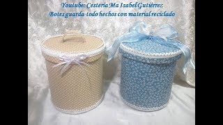 Bote guardatodo hecho con material reciclado DIY [upl. by Nicko]