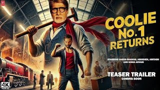 Coolie Returns  Trailer 2024  Amitabh Bachchan Varun Dhawan  Coolie 2 Full Movie Amitabh 2025 [upl. by Northway957]