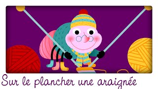 Sur le plancher une araignée ♫ Comptines maternelles pour bébé en français [upl. by Atenek]