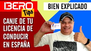 ✅ COMO CANJEAR TU LICENCIA DE CONDUCIR EN ESPAÑA BIEN EXPLICADO IBERO TIPS UN NICA EN ESPAÑA 🇳🇮 🇪🇦 [upl. by Yorztif559]