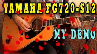 Yamaha FG720S12 demo  a good 12 strings guitar  slow songsballads Yamaha guitare 12 cordes [upl. by Norven]