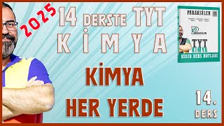 TYT 13 Kimya Her Yerde  2025 [upl. by Blank152]