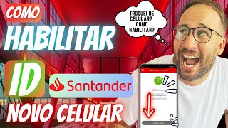 HABILITAR ID SANTANDER [upl. by Arem]