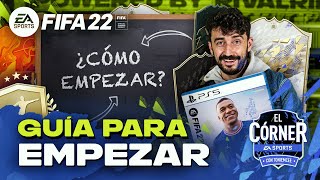 FIFA 22  GUÍA PARA EMPEZAR EN FUT  Guía FIFA 22 FUT  EL CÓRNER [upl. by Suollecram785]