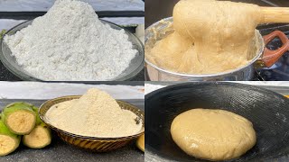 Fufu Flour Recipe  Homemade Cassava amp Plantain Fufu Flour Recipe [upl. by Reldnahc]