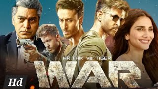 War Full Movie  in Hindi 2023  Hrithik Roshan  Tiger Shroff  Action New Bollywood Full Hd Movies [upl. by Hsetirp133]