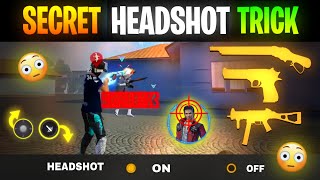 Top 3 Secret Headshot Trick 99 Player Dont know 😱  Free Fire [upl. by Colet]