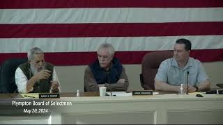 Plympton Board of Selectmen May 20 2024 [upl. by Yvaht]