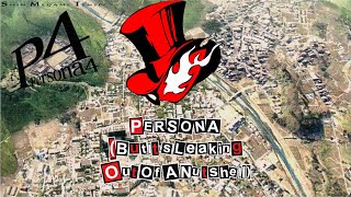 Persona But Its Leaking Out Of A Nutshell EP9 Persona 4 [upl. by Kronfeld197]